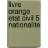 Livre Orange etat civil 5 nationalite