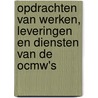 Opdrachten van werken, leveringen en diensten van de OCMW's door J.M. Leboutte