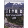 De Muur Wielerscheurkalender by P. van der Meer