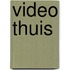 Video thuis