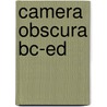 Camera obscura bc-ed door Hildebrand