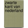 Zwarte kant van nederland door Lietaert Peerbolte