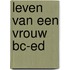 Leven van een vrouw bc-ed