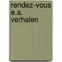 Rendez-vous e.a. verhalen