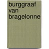 Burggraaf van bragelonne door pere Alexandre Dumas