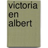 Victoria en albert door Anthony