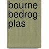 Bourne bedrog plas door Robert Ludlum