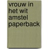 Vrouw in het wit amstel paperback door Jackie Collins