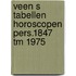 Veen s tabellen horoscopen pers.1847 tm 1975