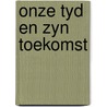 Onze tyd en zyn toekomst door Jung