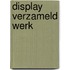 Display verzameld werk