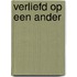 Verliefd op een ander