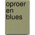 Oproer en blues