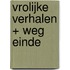 Vrolijke verhalen + weg einde