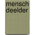 Mensch deelder