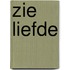 Zie liefde