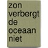 Zon verbergt de oceaan niet