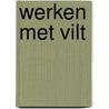 Werken met vilt door Putschkausky
