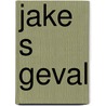 Jake s geval door Kingsley Amis