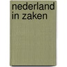 Nederland in zaken door A. van der Zwan