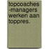 Topcoaches -managers werken aan toppres.