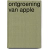 Ontgroening van apple door Frank Rose