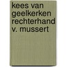 Kees van geelkerken rechterhand v. mussert door Henk Boom