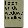 Fletch en de weduwe bradley door James M. MacDonald