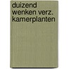 Duizend wenken verz. kamerplanten door Wilhelm