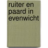 Ruiter en paard in evenwicht by Romaszkan