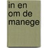 In en om de manege
