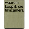 Waarom koop ik die filmcamera door Ebeling