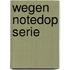 Wegen notedop serie