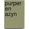 Purper en azyn door Hoenderdaal