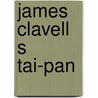 James clavell s tai-pan