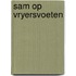 Sam op vryersvoeten