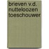 Brieven v.d. nutteloozen toeschouwer