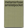 Metamorfose amstelpocket door Louis Couperus