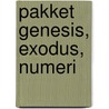 Pakket Genesis, Exodus, Numeri door Huub Oosterhuis