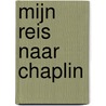 Mijn reis naar Chaplin door Philip Roth