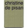 Christine de Pisan door R. Pernoud