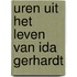 Uren uit het leven van Ida Gerhardt