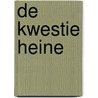 De kwestie Heine door M. Reich-Ranicki