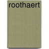 Roothaert by F. Walch