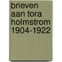 Brieven aan tora holmstrom 1904-1922