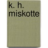 K. H. Miskotte by K.H. Miskotte