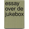 Essay over de jukebox by Peter Handke