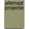Allemaal projectie by Zwier