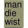 Man die wist door Emmanuel Bove