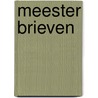 Meester brieven by Emily Dickinson